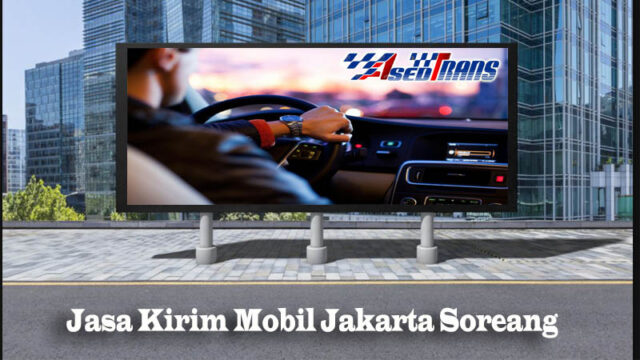 Jasa Kirim Mobil Jakarta Soreang