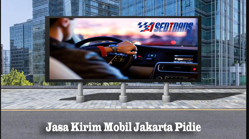 Jasa Kirim Mobil Jakarta Pidie