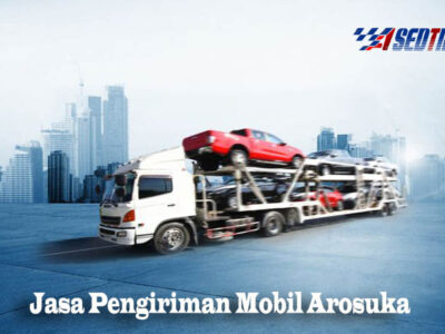 Jasa Pengiriman Mobil Arosuka