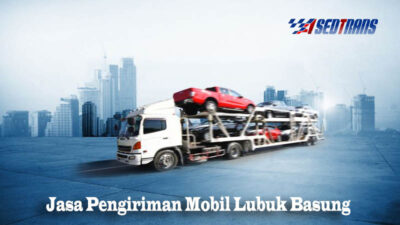 Jasa Pengiriman Mobil Lubuk Basung