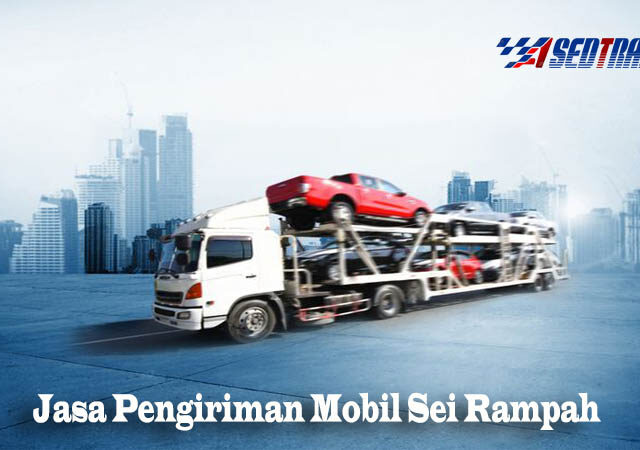 Jasa Pengiriman Mobil Sei Rampah